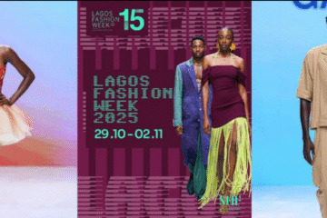 Lagos Fashion Week 2025: 15 Years of African Fashion, Culture & Creative Brilliance